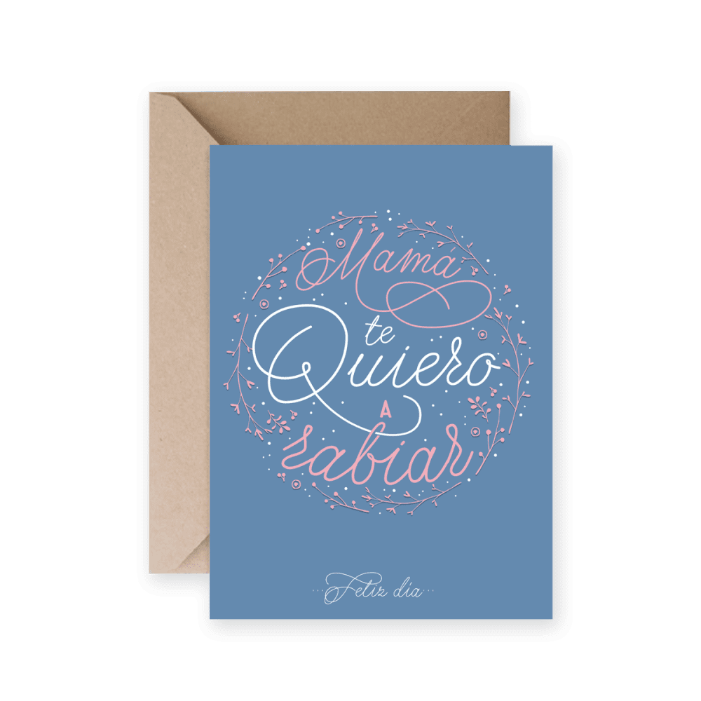 TARJETA - MAMÁ TE QUIERO A RABIAR