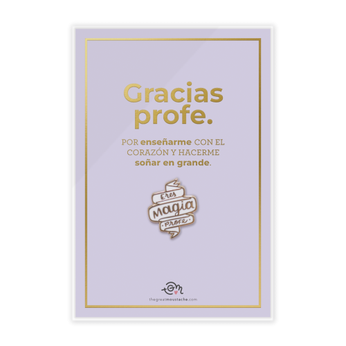 TARJETA STAMPING DORADO + PIN "ERES MAGIA PROFE"
